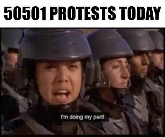 50501 Meme: Starship troopers soldiers say that they are doing their part